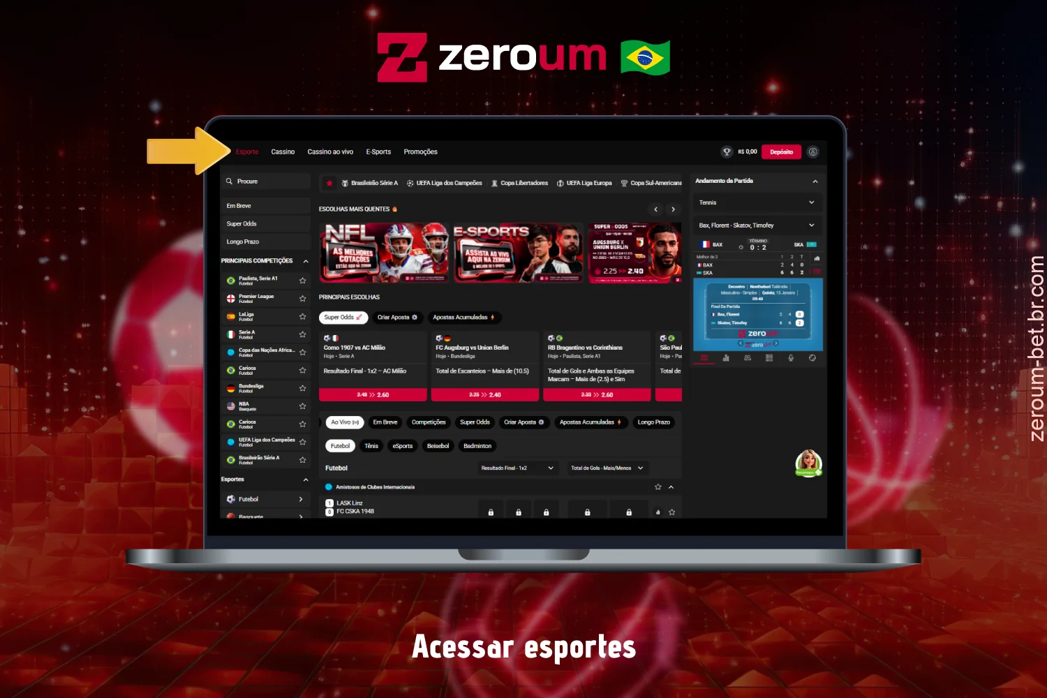 Vá para a seção ‘Esportes’ no menu principal do Zeroum Bet