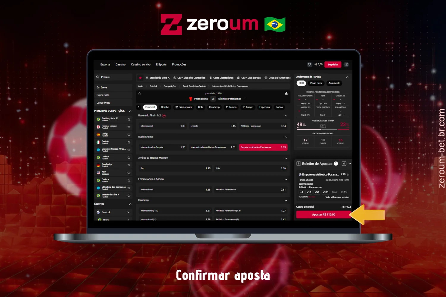 Confirme a aposta clicando no botão ‘Apostar’ no Zeroum Bet