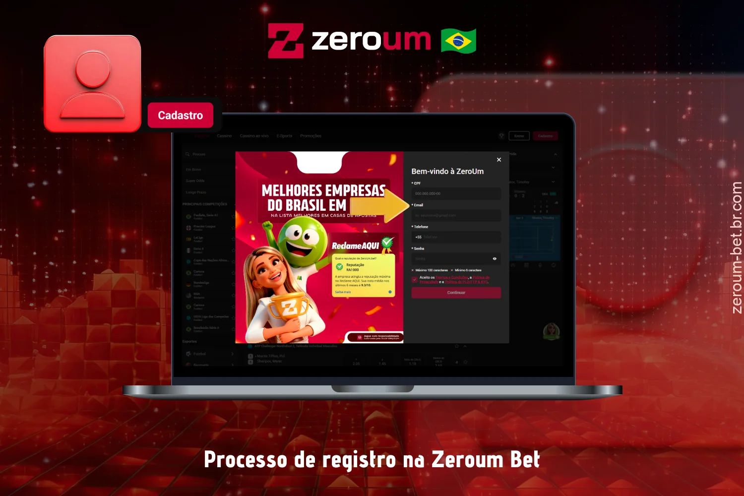 O Zeroum Bet oferece um registro rápido, simples e fácil de entender para novos usuários do Brasil